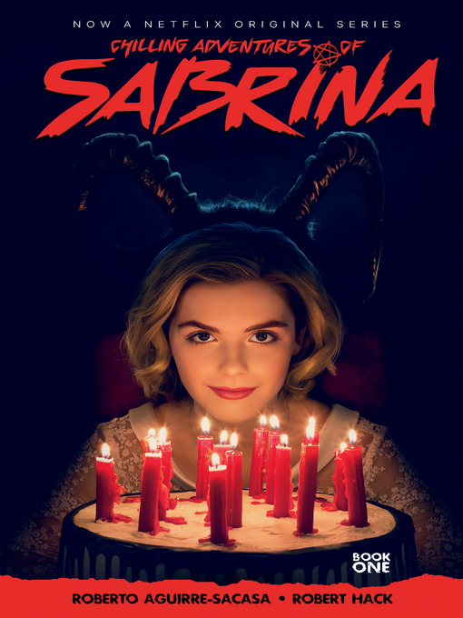 Title details for Chilling Adventures of Sabrina by Roberto Aguirre-Sacasa - Available